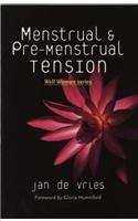 Menstrual and Pre-Menstrual Tension