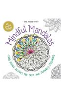 Mindful Mandalas: Hand-drawn designs for calm and tranquil colouring