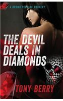 Devil Deals in Diamonds