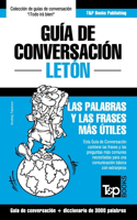 Guía de Conversación Español-Letón y vocabulario temático de 3000 palabras: (205 Spanish Collection)