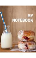 My Notebook. for Donuts Sweet Food Lovers. Blank Lined Journal Planner Diary.