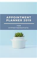 Appointment Planner 2019 for Hypnotherapists