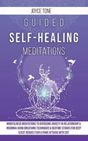Guided Self-Healing Meditations