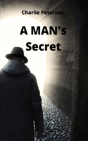 MAN's Secret