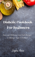 Diabetic Cookbook For Beginners