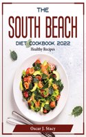 The South Beach Diet Cookbook 2022