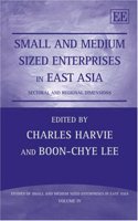 Small and Medium Sized Enterprises in East Asia