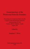 Zooarchaeology of the Pleistocene/Holocene Boundary