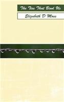 Ties That Bind Us