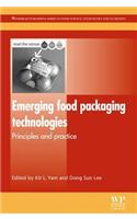 Emerging Food Packaging Technologies: Principles and Practice