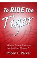 To Ride the Tiger