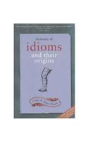 Dictionary of Idioms & Their Origins