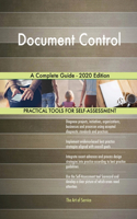 Document Control A Complete Guide - 2020 Edition