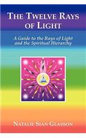 Twelve Rays of Light