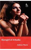 Slavegirl of Arkadia