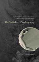 Witch As Psychopomp