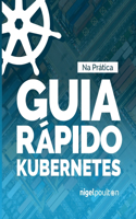 Guia Rápido Kubernetes