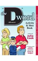 D Word (Divorce) Activity and Idea Book
