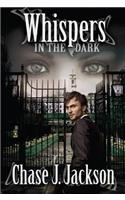 Whispers in the Dark