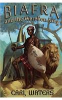 Biafra and the Werelion King