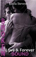 Broken Love & Forever Bound