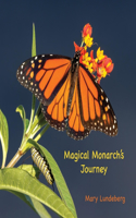 Magical Monarch's Journey