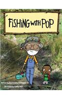 Fishing With Pop