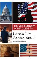 21st Century Voter Guide to Candidate Assessment
