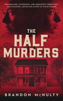 Half Murders