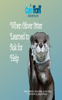 When Oliver Otter Learned to Ask for Help