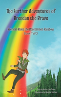 Further Adventures of Brendan the Brave