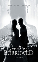 Something Borrowed