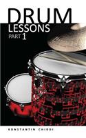 Drum Lessons. Part 1.: (1 Part)