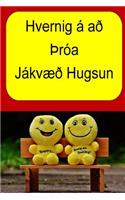 How to Develop Positive Thinking (Icelandic)