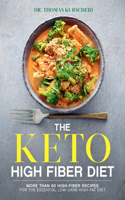 The Keto High Fiber Diet