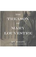 Treason of Mary Louvestre