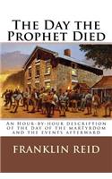 Day the Prophet Died