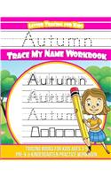 Autumn Letter Tracing for Kids Trace my Name Workbook