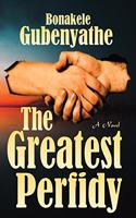 Greatest Perfidy
