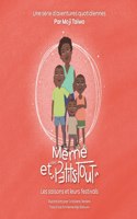 Les saisons et leurs festivals