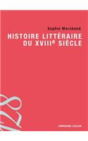 Histoire Litteraire Du Xviiie Siecle