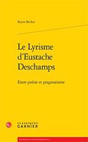 Le Lyrisme d'Eustache DesChamps