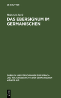 Ebersignum im Germanischen