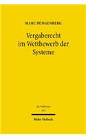 Vergaberecht im Wettbewerb der Systeme