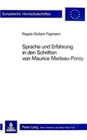 Sprache und Erfahrung in den Schriften von Maurice Merleau-Ponty