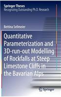 Quantitative Parameterization and 3d&#8208;run&#8208;out Modelling of Rockfalls at Steep Limestone Cliffs in the Bavarian Alps