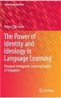 Power of Identity and Ideology in Language Learning