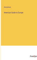 American Guide to Europe