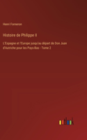 Histoire de Philippe II