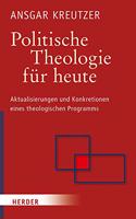 Politische Theologie Fur Heute